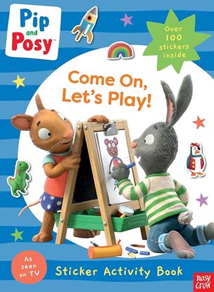 Εικόνα της PIP AND POSY: COME ON, LET'S PLAY! PB
