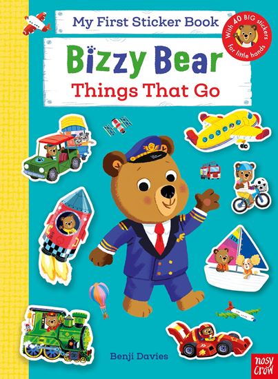 Εικόνα από BIZZY BEAR : MY FIRST STICKER BOOK - THINGS THAT GO PB