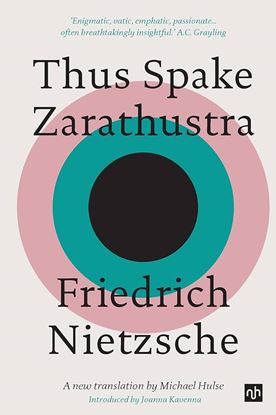 Εικόνα της THUS SPAKE ZARATHUSTRA :A NEW TRANSLATION BY MICHAEL NULSE