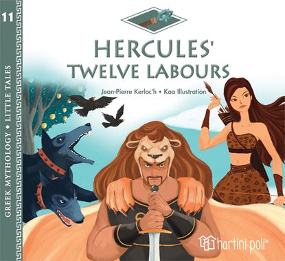 Εικόνα της GREEK MYTHOLOGY-LITTLE TALES 11: HERCULES' TWELVE LABOURS-ENGLISH