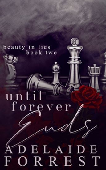 Εικόνα από UNTIL FOREVER ENDS : A DARK MAFIA ROMANCE