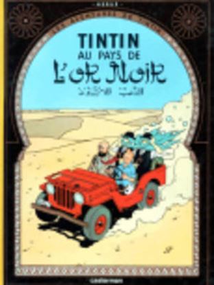 Εικόνα της LES AVENTURES DE TINTIN 15: TINTIN AU PAYS DE L'OR NOIR RELIE