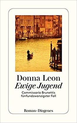 Εικόνα της STILLE WASSER: EWIGE JUGEND: COMMISSARIO BRUNETTIS FUNFUNDZWANZIGSTER FALL TASCHENBUCH