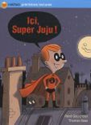 Εικόνα της ICI, SUPER JUJU ! POCHE