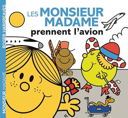 Εικόνα της MONSIEUR MADAME - LES MONSIEUR MADAME PRENNENT L'AVION