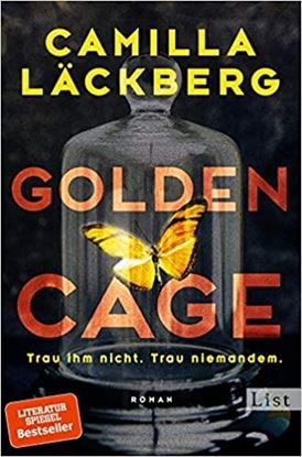 Εικόνα της GOLDEN CAGE. TRAU IHM NICHT. TRAU NIEMANDEM.: ROMAN