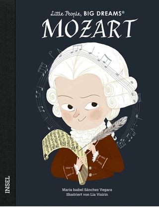 Εικόνα της LITTLE PEOPLE, BIG DREAMS : WOLFGANG AMADEUS MOZART