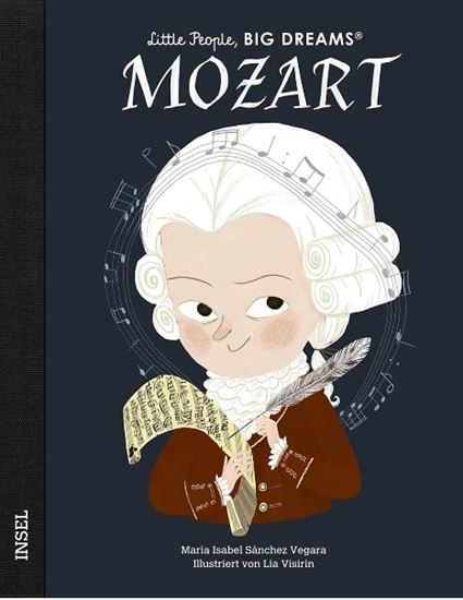 Εικόνα από LITTLE PEOPLE, BIG DREAMS : WOLFGANG AMADEUS MOZART