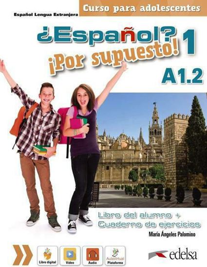 Εικόνα από ESPANOL POR SUPUESTO A1.2 ALUMNO + EJERCICIOS