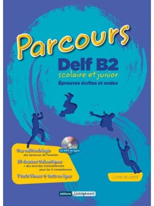 Εικόνα της PARCOURS DELF B2 SCOLAIRE ET JUNIOR PROFESSEUR