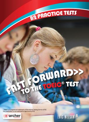 Εικόνα της FAST FORWARD TO THE TOEIC TEST B2 TEACHER'S