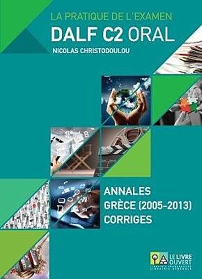 Εικόνα από DALF C2 ORAL ANNALES GRECE 2005- 2013 CORRIGES (+ MP3)