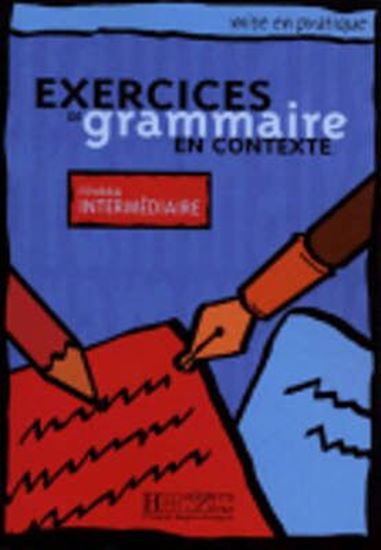 Εικόνα από EXERCICES DE GRAMMAIRE EN CONTEXTE INTERMEDIAIRE