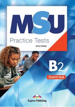 Εικόνα της MSU PRACTICE TESTS B2 STUDENT'S BOOK (+ DIGIBOOKS APP)