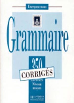 Εικόνα της LES 350 EXERCICES DE GRAMMAIRE MOYEN CORRIGES