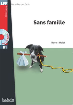 Εικόνα της LFF CLASSIQUES: : SANS FAMILLE B1 (+ AUDIO CD)