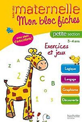 Εικόνα της TOUTE MA MATERNELLE MON BLOC FICHES PETITE SECTION ΕΧΕRCICES ET JEUX (3-4 ANS) (+ STICKERS)