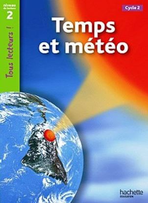 Εικόνα της TOUS LECTEURS! 2: TEMPS ET METEO CYCLE 2 PB