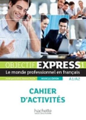 Εικόνα της OBJECTIF EXPRESS 1 A1 + A2 CAHIER N/E