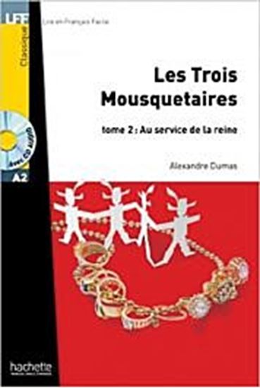Εικόνα από LF 2: LES TROIS MOUSQUETAIRES TOME 2: AU SERVICE DE LA REINE A2 (+ AUDIO CD)