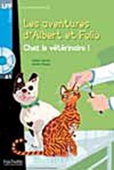Εικόνα από LFF : LES ADVENTURES D' ALBERT ET FOLIO - CHEZ LE VETERINAIRE A1 (+ CD AUDIO MP3)