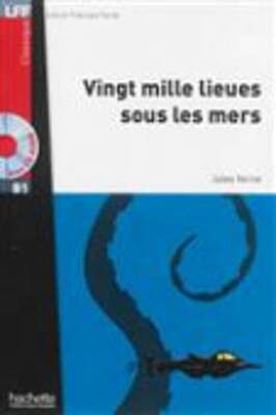 Εικόνα της LFF CLASSIQUES: : VINGT MILLE LIEUES SOUS LES MERS B1 (+ AUDIO CD)