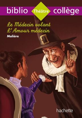 Εικόνα της BIBLIOCOLLEGE : LE MEDECIN VOLANT - L' AMOUR MEDECIN 2ND ED PB A