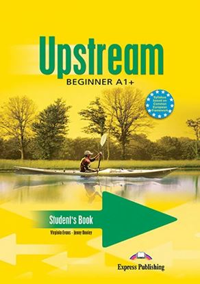 Εικόνα της UPSTREAM BEGINNER A1+ STUDENT'S BOOK