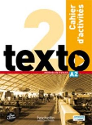 Εικόνα της TEXTO 2 A2 CAHIER (+ AUDIO CD)