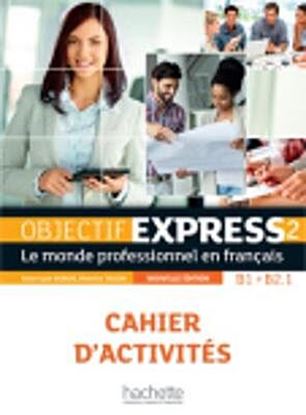 Εικόνα της OBJECTIF EXPRESS 2 B1 + B2.1 CAHIER N/E