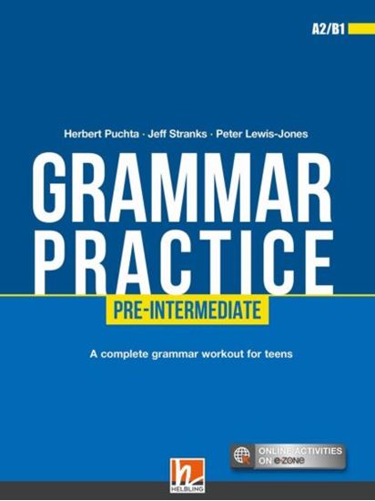 Εικόνα από GRAMMAR PRACTICE PRE-INTERMEDIATE SB (+ E-ZONE)