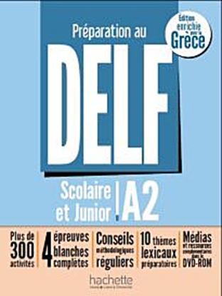 Εικόνα της DELF SCOLAIRE & JUNIOR A2 (ECRIT ET ORAL) METHODE (+ DVD-ROM) POUR LA GRECE