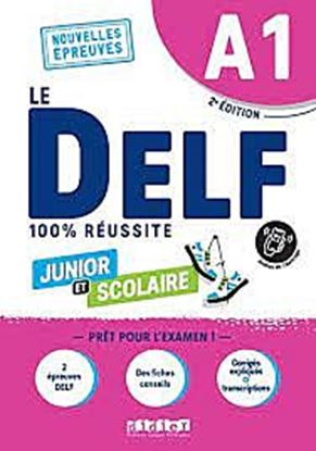Εικόνα της LE DELF JUNIOR ET SCOLAIRE 100% REUSSITE A1 (+DIDIERFLE.APP) ED.2022