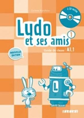 Εικόνα της LUDO ET SES AMIS 1 A1.1 GUIDE PEDAGOGIQUE (+ AUDIO CD (2)) N/E