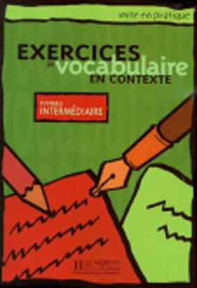 Εικόνα της EXERCICES DE VOCABULAIRE EN CONTEXTE INTERMEDIAIRE