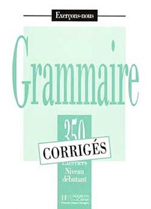 Εικόνα της LES 350 EXERCICES DE GRAMMAIRE DEBUTANT CORRIGES