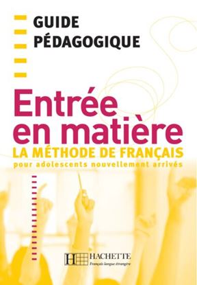 Εικόνα της ENTREE EN MATIERE GUIDE PEDAGOGIQUE