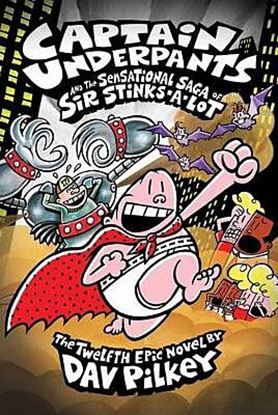 Εικόνα της CAPTAIN UNDERPANTS: THE SENSATIONAL SAGA OF SIR STINKS A LOT PB