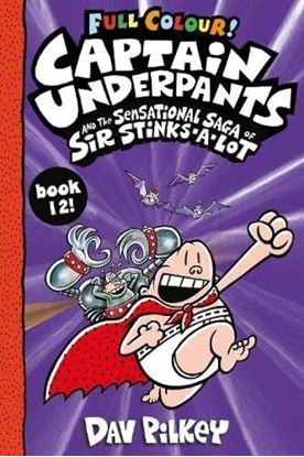 Εικόνα της CAPTAIN UNDERPANTS: THE SENSATIONAL SAGA OF SIR STINKS A LOT COLOUR PB