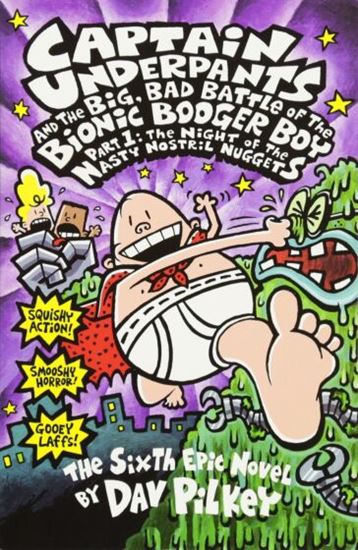 Εικόνα από CAPTAIN UNDERPANTS: THE BIG, BAD BATTLE OF THE BIONIC BOOGER BOY PART ONE- THE NIGHT OF THE NASTY NOSTRILNUGGETS