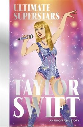 Εικόνα της ULTIMATE SUPERSTARS: TAYLOR SWIFT