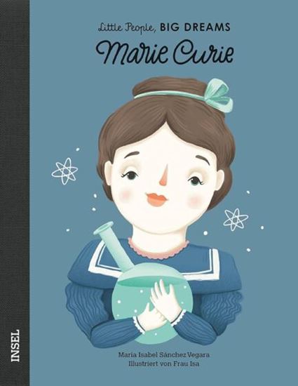 Εικόνα από LITTLE PEOPLE, BIG DREAMS : MARIE CURIE - DEUTSCHE AUSGABE