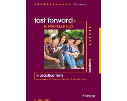 Εικόνα της FAST FORWARD TO MSU CELP C2 (TEACHER'S BOOK)