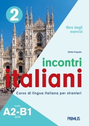 Εικόνα της INCONTRI ITALIANI 2 A2-B1 ESERCIZI