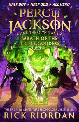 Εικόνα της PERCY JACKSON AND THE OLYMPIANS 7: WRATH OF THE TRIPLE GODDESS TPB
