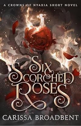Εικόνα της CROWNS OF NYAXIA 1.5: SIX SCORCHED ROSES PB