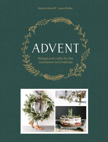 Εικόνα από ADVENT: RECIPES AND CRAFTS FOR THE COUNTDOWN TO CHRISTMAS