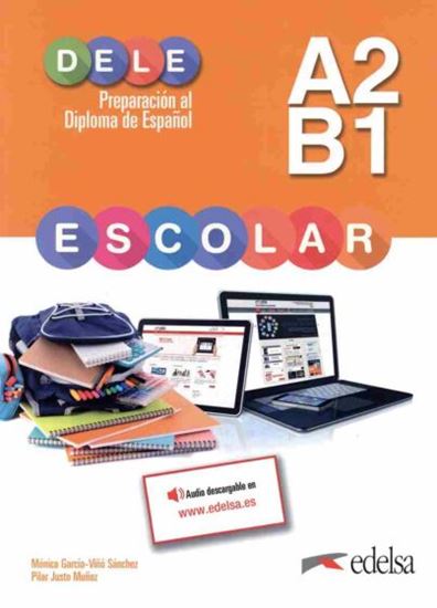 Εικόνα από DELE ESCOLAR A2/B1 ALUMNO 2024 PACK