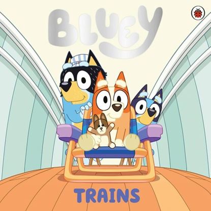 Εικόνα της BLUEY: TRAINS