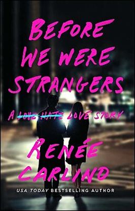 Εικόνα της BEFORE WE WERE STRANGERS: A LOVE STORY PB